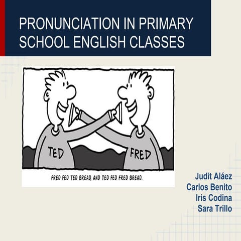 Pronunciation in primary school english classes