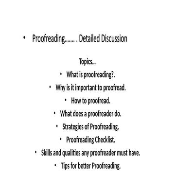 Proofreading ...... Definition,principles,key elements,uses | PPTX