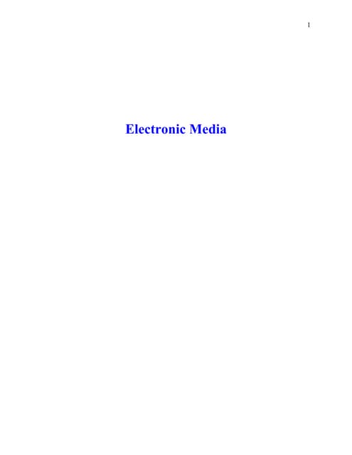 Electronic Media - Propaganda
