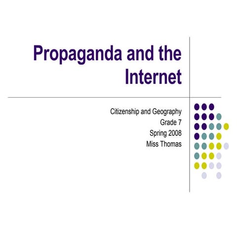 Propaganda and the Internet