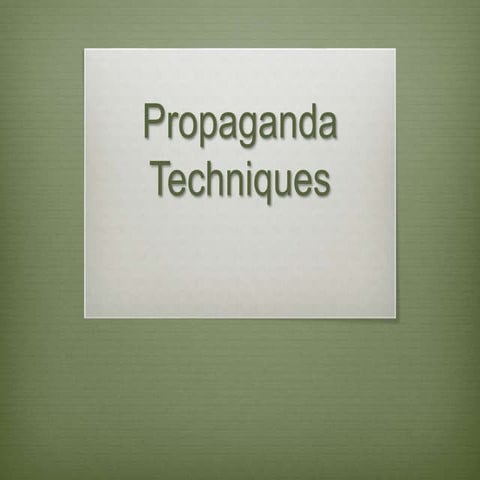 Propaganda techniques power point