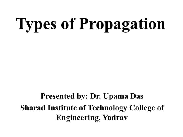 TYPES OF PROPAGATION FOR TRANSMISSION OF DATA IN UNGUIDED MEDIUM