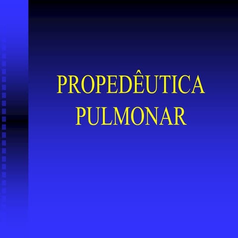 Propedêutica pulmonar