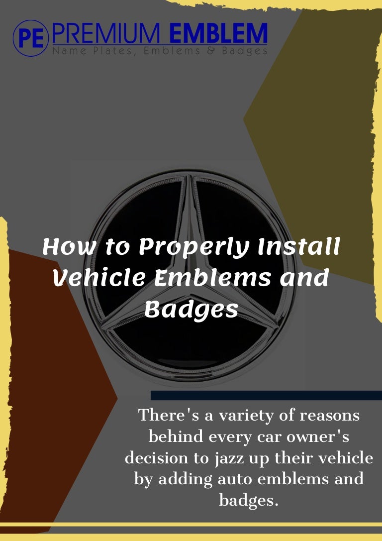 Proper Installation of Emblems in any Vehicles Premium Emblem