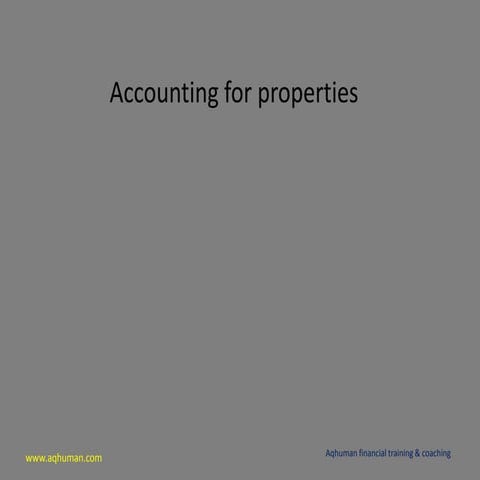 Accounting for Properties