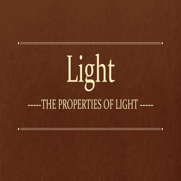 Properties of-light | PPT