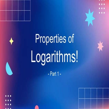 Properties Of Logarithms
