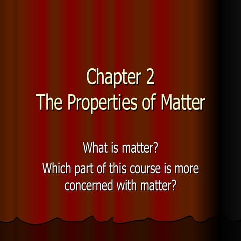 Properties of Matter