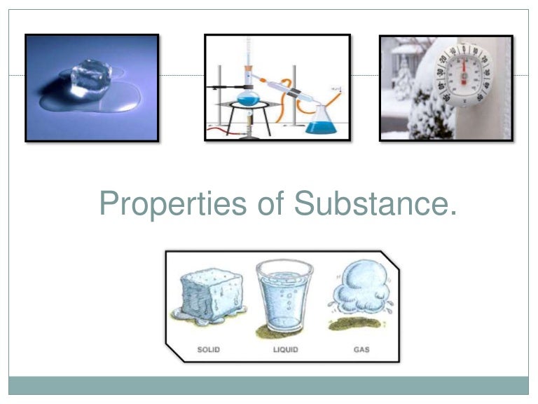 Properties of substance