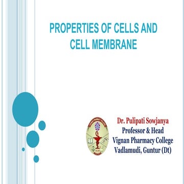 Properties of cells & cell membrane