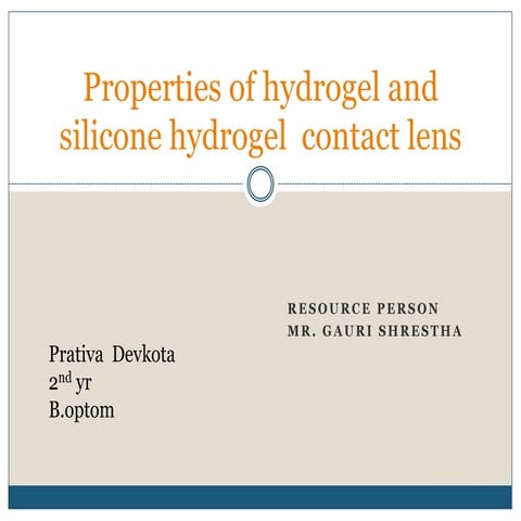 Properties of hydrogel and silicone hydrogel  contact lens