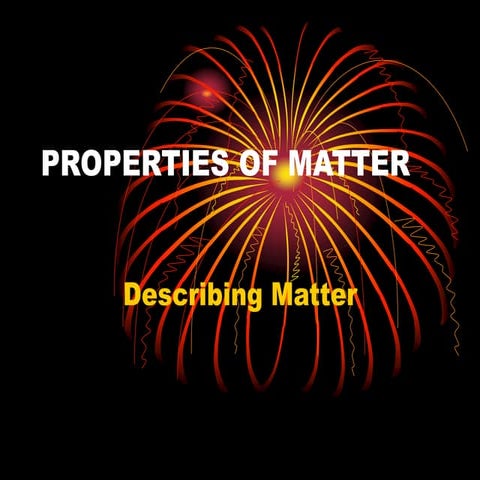 PROPERTIES_OF_MATTERPP2.ppt