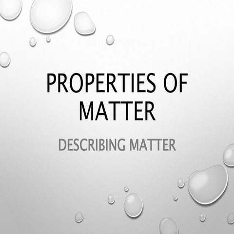 Grade 8 Chemistry Properties of Matter 8
