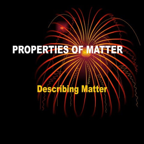 PROPERTIES_OF_MATTERPP20000000000000.ppt