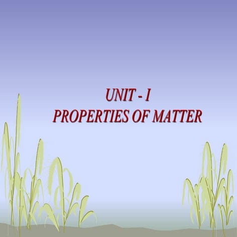 Properties of matter - Elasticity