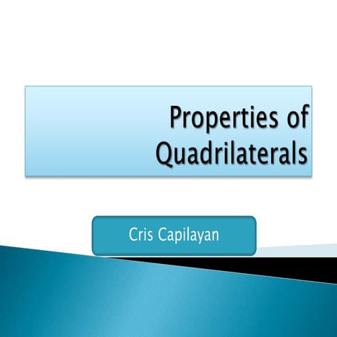 Properties of quadrilaterals | PPTX