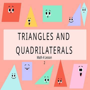 Properties of Shapes- 1st quarter Math 4
