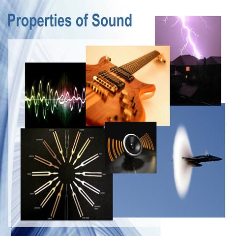 Properties of Sound