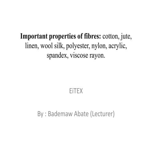 Properties of textile fibres. for fashion pptx