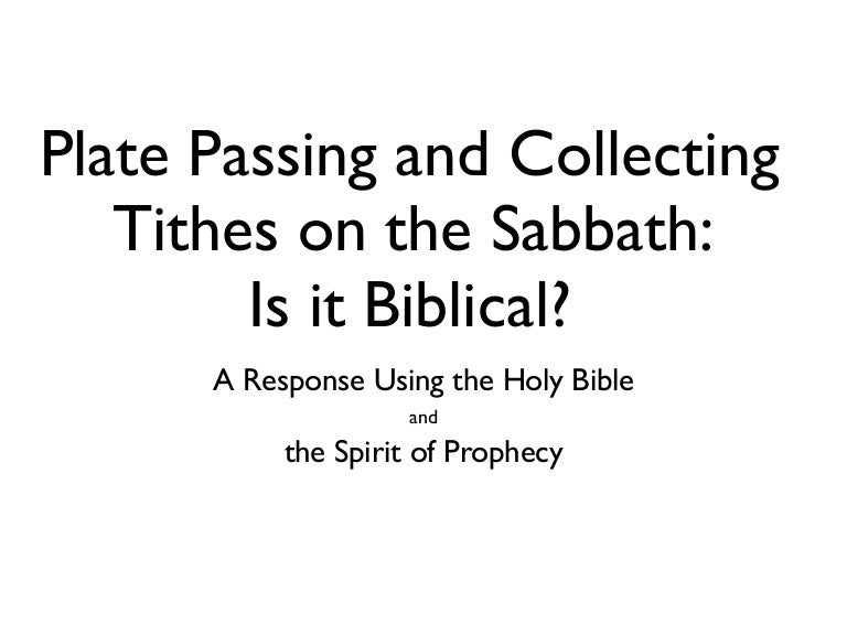 Collecting Tithes On The Sabbath Is It Biblical