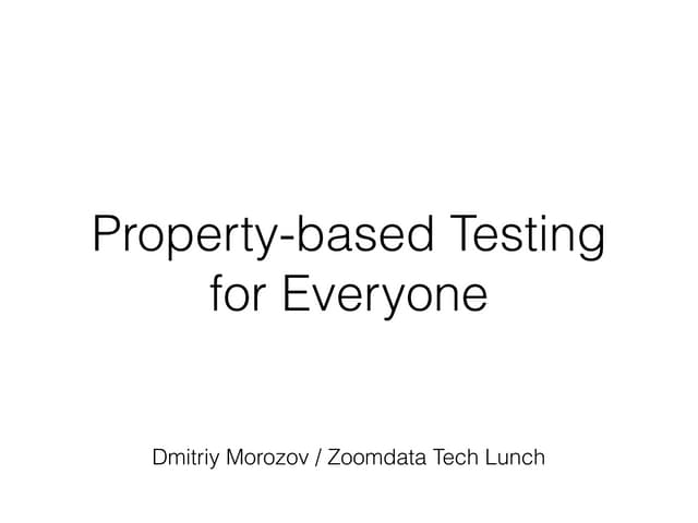 Property-based testing
