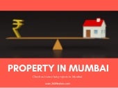 Have a Look at Property in Mumbai!