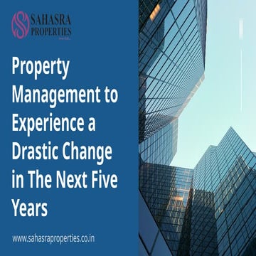 Property Management to Experience a Drastic Change in The Next Five Years
