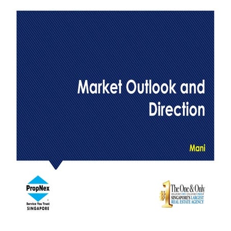 Property Market Outlook 2018 and Direction Mani 8300 4411 Mar 2018