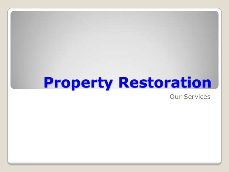 Property Restoration Services