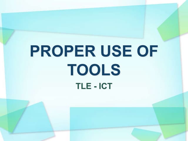 PROPER USE OF TOOLS-Computer System Servicing.pptx