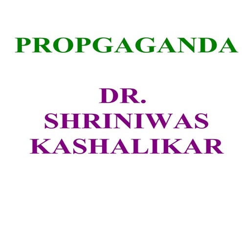 Propgaganda Dr. Shriniwas Kashalikar