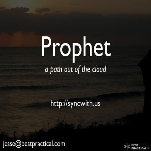 Prophet - Beijing Perl Workshop