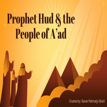Prophet Hud and the People of A'ad- Powerpoint Presentation