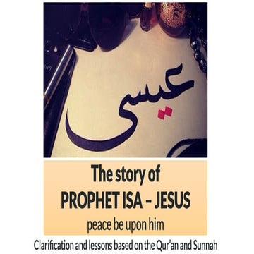 Lessons from the story of Prophet Isa - Jesus (AS)