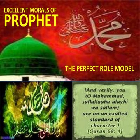 Excellent Morals of Prophet mohammad,perfect role model
