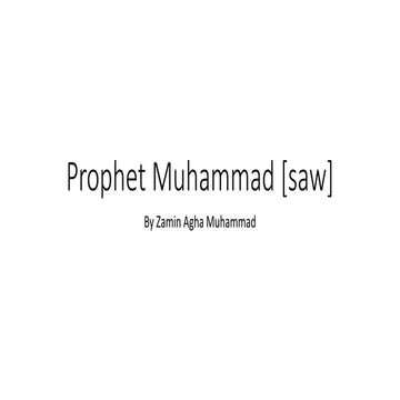 Prophet muhammad [saw] | PPTX
