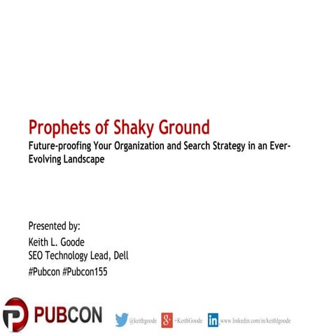 Prophets of Shaky Ground - Pubcon Austin 2014