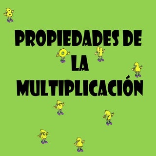Propiedades de  la multiplicación