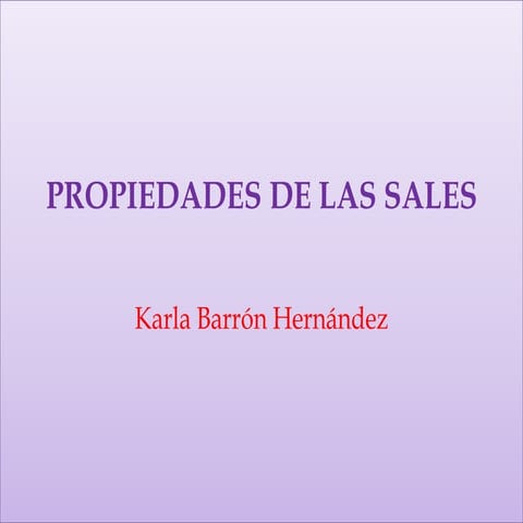 Propiedades de las sales