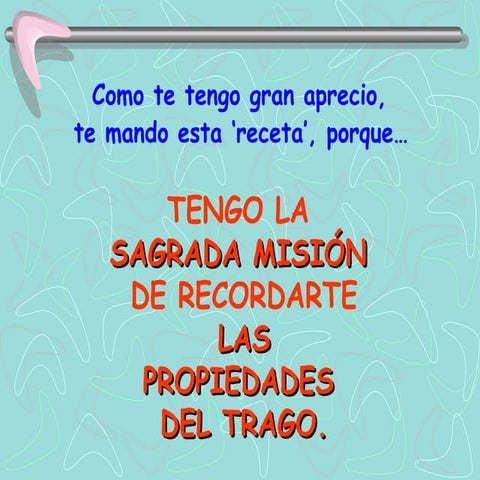 Propiedades del trago