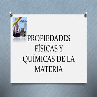 Propiedades físicas y químicas de l...