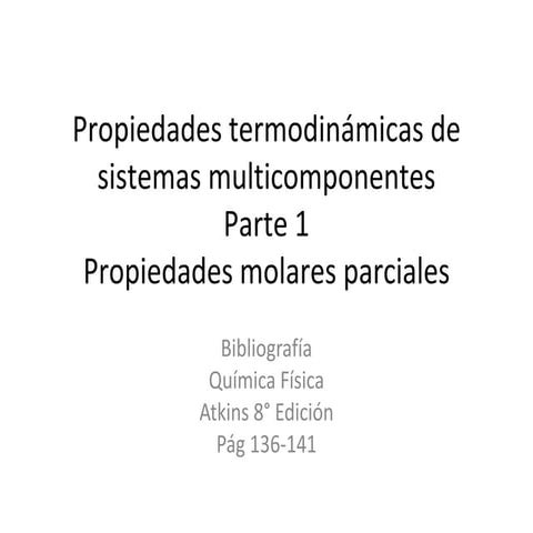 Propiedades termodinámicas de sistemas multicomponentes 2024.pdf