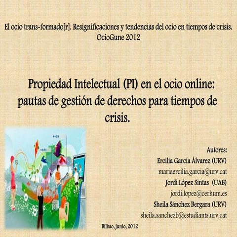 Propiedad intelectual (pi) en el ocio online pautas de gestión de derechos para tiempos de crisis.