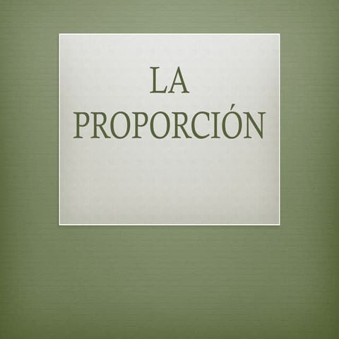 Proporción y desproporción en el arte.pptx