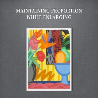 Proportion while enlarging