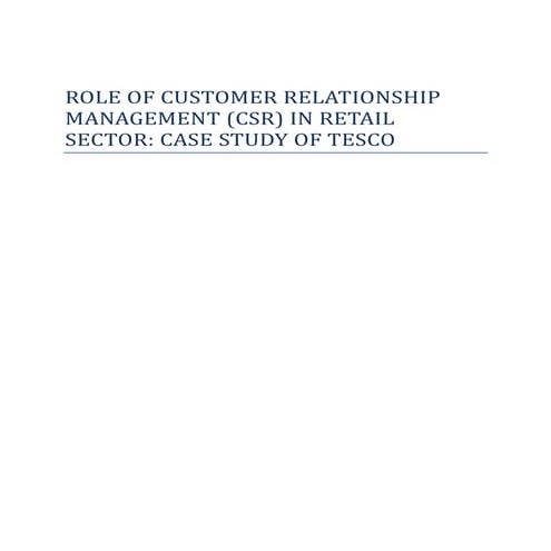 Role of Customer Relationship Management in retail sector (CSR)