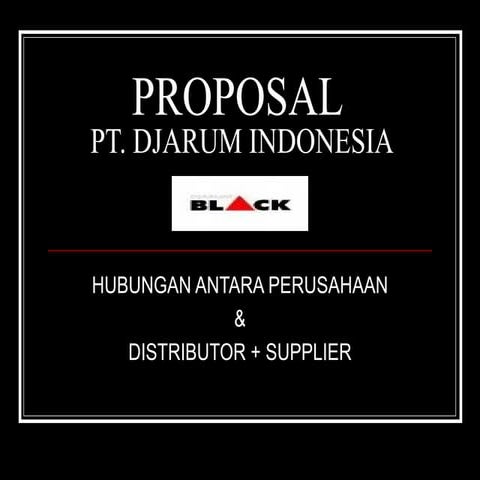 Stakeholders Relations: Djarum Black Distributor and Supplier