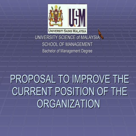 HOW TO IMPROVE THE CURRENT POSITION OF THE COMPANY