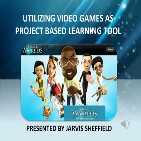 Proposal - Utilizing online video games as project based learning tools 2015