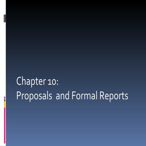 Proposal And Formal Reports Chapter 10